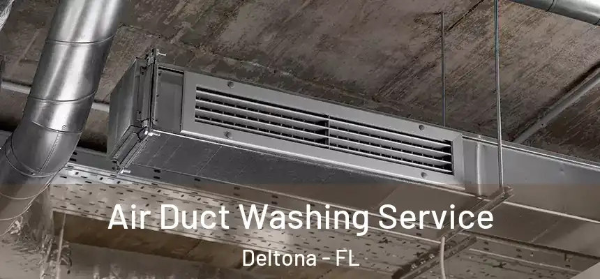 Air Duct Washing Service Deltona - FL