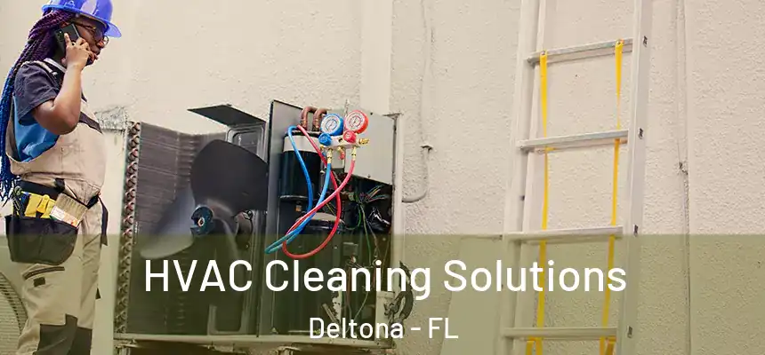 HVAC Cleaning Solutions Deltona - FL